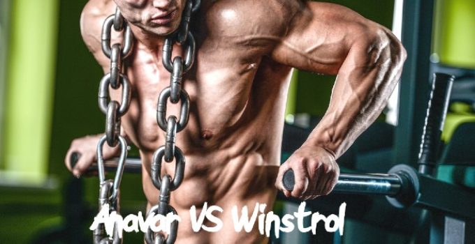 Anavar VS Winstrol