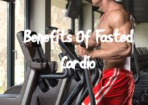 Benefits Of Fasted Cardio