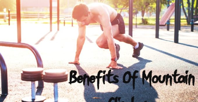 Benefits Of Mountain Climbers