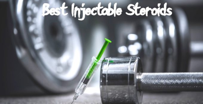 Best Injectable Steroids