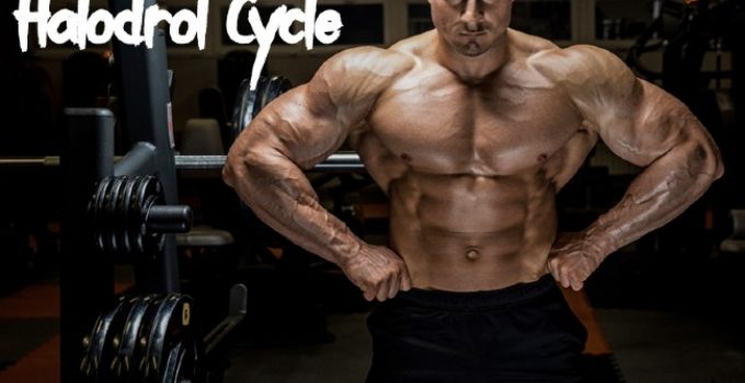 Halodrol Cycle – Benefits, Side Effects, And Dosage