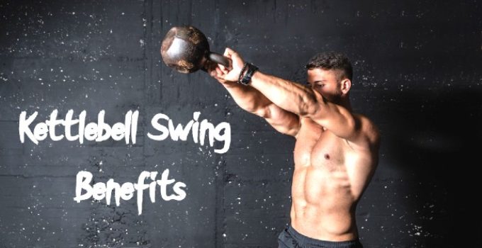 Kettlebell Swing Benefits