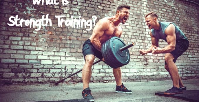 What Is Strength Training
